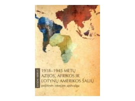 1918-1945 metų Azijos, Afrikos ir Lotynų Amerikos šalių politinės istorijos apžvalga