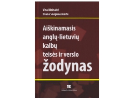 Aiškinamasis anglų-lietuvių kalbų teisės ir verslo žodynas