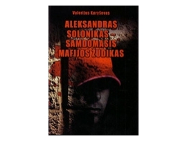 Aleksandras Solonikas - samdomasis mafijos žudikas