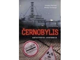 Černobylis. Katastrofos anatomija