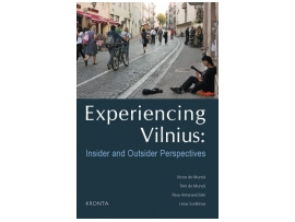 Experiencing Vilnius: insider and outsider perspectives