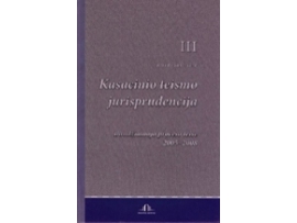 Kasacinio teismo jurisprudencija. III knyga. Baudžiamojo proceso teisė. 2005-2008
