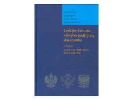 Lenkijos – Lietuvos valstybės padalijimų dokumentai (I dalis). Sankt Peterburgo konvencijos