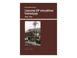 Lietuviai DP stovyklose Vokietijoje 1945-1951