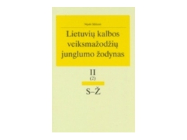 Lietuvių kalbos veiksmažodžių junglumo žodynas (II tomas: S–Ž)