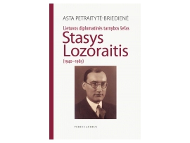 Lietuvos diplomatinės tarnybos šefas Stasys Lozoraitis (1940-1983)