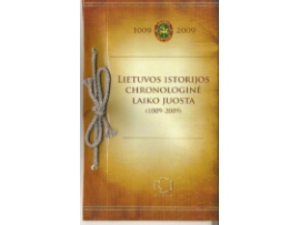 Lietuvos istorijos chronologinė laiko juosta (1009-2009)