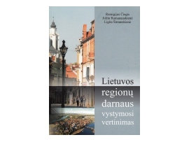 Lietuvos regionų darnaus vystymosi vertinimas