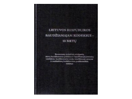 Lietuvos Respublikos baudžiamajam kodeksui – 10 metų