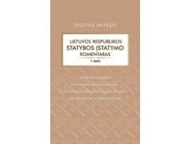 Lietuvos Respublikos Statybos įstatymo komentaras (1 dalis)