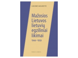 Mažosios Lietuvos lietuvių egziliniai likimai 1944–1959