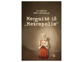 Mergaitė iš „Metropolio“