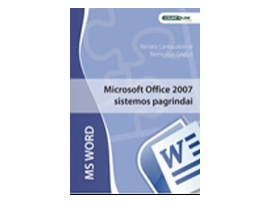Microsoft Office 2007 sistemos pagrindai: MS Word