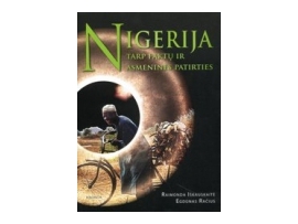 Nigerija. Tarp faktų ir asmeninės patirties