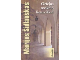 Orfėjas mokėjo lietuviškai