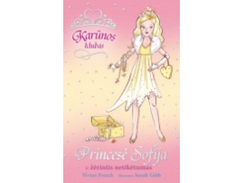 Princesė Sofija ir žėrintis netikėtumas. Penktoji ciklo „Karūnos klubas“ knyga