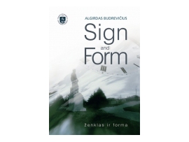 Sign and Form. Ženklas ir forma