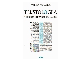 Tekstologija: teorijos ir praktikos gairės