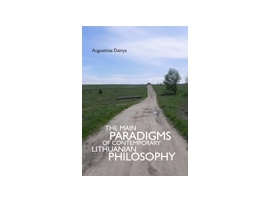 The main paradigms of contemporary Lithuanian philosophy