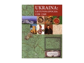 Ukraina: Lietuvos epocha 1320-1569