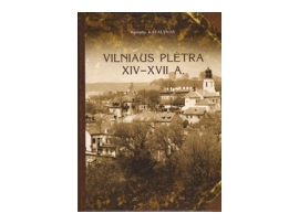 Vilniaus plėtra XIV–XVII a.