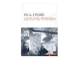 XX a. I pusės lietuvių poezija (Mokinio skaitiniai)