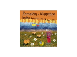 Žemaičių ir Klaipėdos krašto dainelės vaikams (su CD)